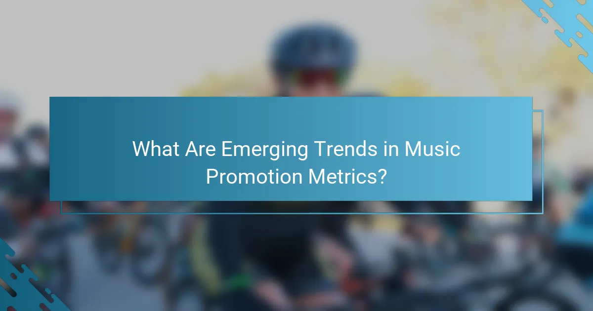 What Are Emerging Trends in Music Promotion Metrics?